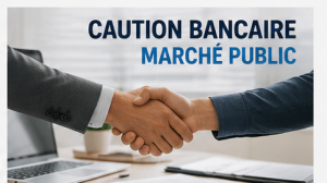 Accord entre une entreprise et sa banque pour obtenir une caution bancaire dans un marché public